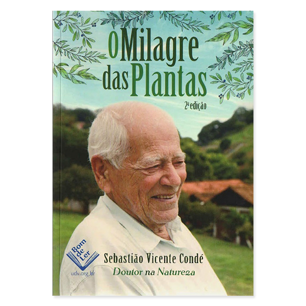 O Milagre das Plantas
