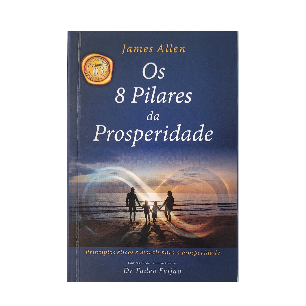 Os 8 Pilares da Prosperidade